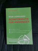 Bioinformatik für Anwender  Wiley-Schnellkurs Schleswig-Holstein - Lübeck Vorschau