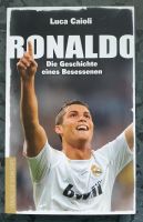 Buch/Biografie: Cristiano Ronaldo-Die Geschichte eines Besessenen Rheinland-Pfalz - Diez Vorschau