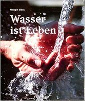 NEU in Folie * Wasser ist Leben von Maggie Black NP € 68,- Niedersachsen - Hameln Vorschau
