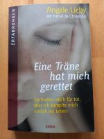 Taschenbuch "Eine Träne hat mich gerettet", Angele Lieby Baden-Württemberg - Frickenhausen Vorschau