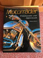 Motorräder Faszination und Abenteuer, von Roland Brown, Bildband, Wandsbek - Hamburg Bergstedt Vorschau