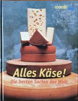 Alles Käse! Die besten Sorten der Welt Hessen - Eiterfeld Vorschau