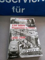 150 Jahre Waggonbau in Görlitz 1849 -1999 Leipzig - Sellerhausen-Stünz Vorschau