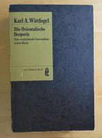 Karl August Wittfogel: Die orientalische Despotie (Ullstein 1977) Leipzig - Leipzig, Südvorstadt Vorschau