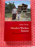 Hundert Wochen Kosovo - Saskia Drude Bayern - Lappersdorf Vorschau