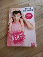 Achtung Baby! Michael Mittermeier Bayern - Kallmünz Vorschau