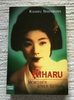 Taschenbuch: Kiharu - Memoiren einer Geisha von Kiharu Nakamura Bayern - Hiltpoltstein Vorschau