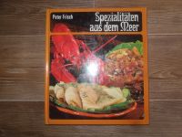 GU ~ Kochbuch ~ Peter Frisch ~ Spezialitäten aus dem Meer Sachsen - Neundorf  Vorschau