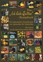 Rezeptbuch "Ich liebe Quitten" von M. Wittur (Neu) Bayern - Volkach Vorschau