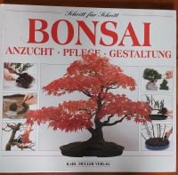 Bonsai Schritt für Schritt Anzucht Pflege Gestaltung Baden-Württemberg - Waghäusel Vorschau