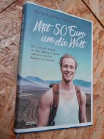 Mit 50 Euro um die Welt Buch gebunden Christopher Schacht Adeo Hessen - Ranstadt Vorschau