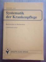 Systematik der Krankenpflege, Schneider, Rainer; Kunz, Winfried Bayern - Rott Vorschau