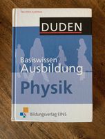 Basiswissen Ausbildung Physik Duden Studium 978-3-427-79933-7 Schleswig-Holstein - Trittau Vorschau