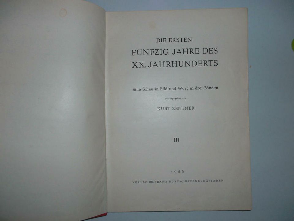 "Die ersten fünfzig Jahre des Jahrhunderts" von Verlag Burda in Stutensee