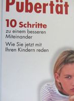 "Pubertät, 10 Schritte zu einem besseren Miteinander, wie reden?" Brandenburg - Mühlenbecker Land Vorschau
