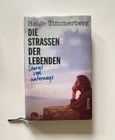 Die Straßen der Lebenden Storys von unterwegs Buch Timmerberg Schleswig-Holstein - Busdorf Vorschau