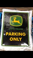 Blechschild „John Deere Parking only“ ca. 30x40cm NEU! Hessen - Roßdorf Vorschau