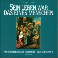 Sein Leben war das eines Menschen von Kurt Koch Niedersachsen - Apensen Vorschau