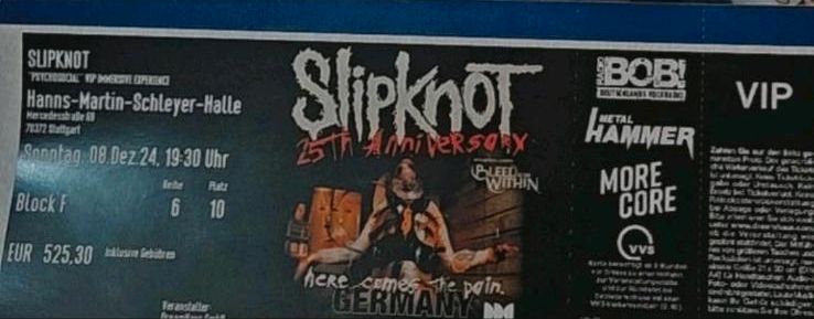 Slipknot Stuttgart "Psychosocial" VIP Ticket Verkauf/Tausch in Stulln