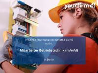 Mitarbeiter Betriebstechnik (m/w/d) | Berlin Berlin - Mitte Vorschau