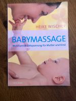 Buch: Babymassage Wohltuende Entspannung für Mutter und Kind Baden-Württemberg - Neustetten Vorschau