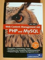 Web Content Management mit PHP und MySQL # Michael Schröer Nordrhein-Westfalen - Kamen Vorschau