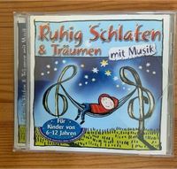 CD - Ruhig schlafen und träumen mit Musik - Für Kinder Kr. Dachau - Dachau Vorschau