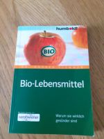 Humboldt Bio  Lebensmittel warum sie gesünder sind Hessen - Wiesbaden Vorschau
