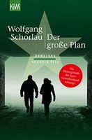 Der große Plan -Denglers neunter Fall -  Wolfgang Schorlau München - Pasing-Obermenzing Vorschau