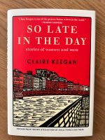 NEU So Late in the Day Book by Claire Keegan Berlin - Mitte Vorschau