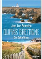 Dupins Bretagne, ein Reiseführer v. Jean-Luc Bannalec Niedersachsen - Rinteln Vorschau