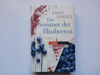 Der Sommer der Blaubeeren --- Mary Simses ---- NEU ---- UNGELESEN Niedersachsen - Langwedel Vorschau