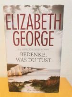 Elizabeth George - Bedenke, was du tust Niedersachsen - Drochtersen Vorschau