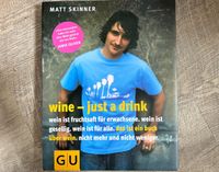 GU Buch Wein, wine - just a drink Schleswig-Holstein - Neumünster Vorschau