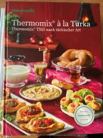 Thermomix a la Turka TM 5 Kochbuch wie neu Feldmoching-Hasenbergl - Feldmoching Vorschau