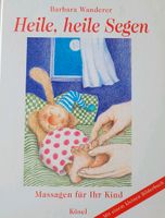 Heile, heile Segen (Buch) München - Hadern Vorschau