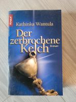 Buch von Kathinka Wantula "Der zerbrochene Kelch" Schleswig-Holstein - Nübbel Vorschau