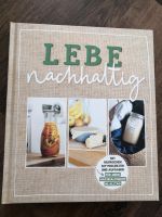 Buch "Lebe nachhaltig" Nordrhein-Westfalen - Dormagen Vorschau