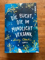 Die Bucht, die im Mondlicht versank - Lucy Clarke Bayern - Weilheim i.OB Vorschau