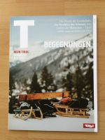 Reisemagazin MEIN TIROL 2/2021 Reiseführer Österreich Bayern - Alzenau Vorschau