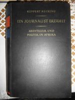 Ein Jounalist erzählt  Abenteuer und Politik in Afrika aus 1936 Nordrhein-Westfalen - Hille Vorschau