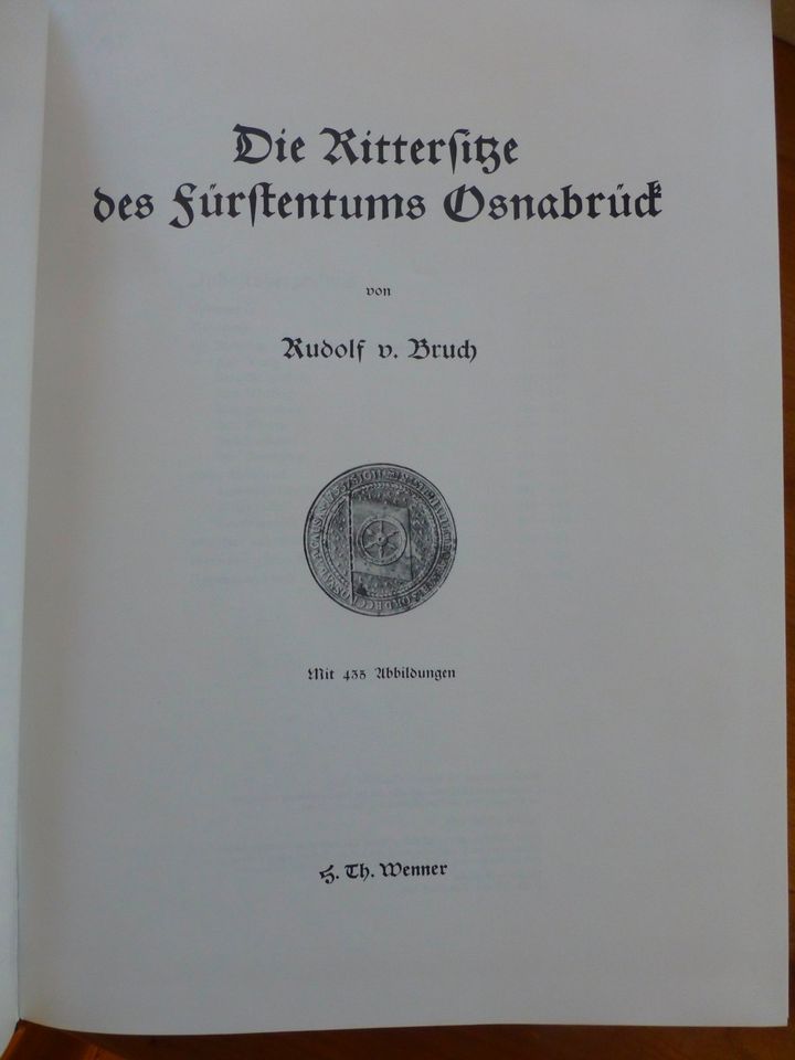 Die Rittersitze des Fürstbistums Osnabrück R. von Bruch in Uffenheim