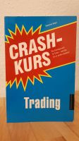 Crashkurs Trading - Sebastian Steyer Rheinland-Pfalz - Limburgerhof Vorschau