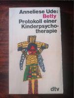 Taschenbuch - Betty Protokoll einer Kinderpsycho-Therapie Nordrhein-Westfalen - Rheinbach Vorschau