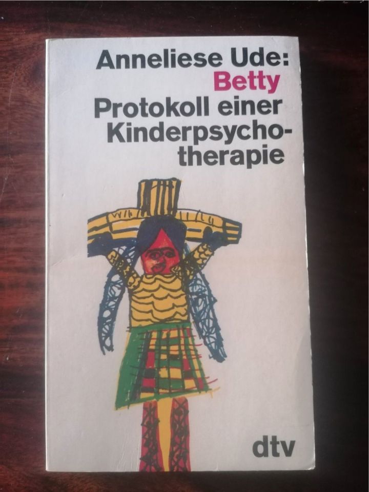 Taschenbuch - Betty Protokoll einer Kinderpsycho-Therapie in Rheinbach
