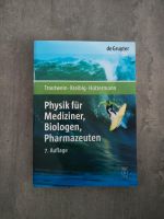 Physik für Mediziner, Biologen, Pharmazeuten (de Gruyter Studium) West - Sindlingen Vorschau