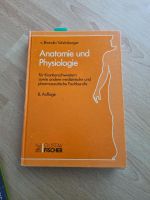 Anatomie und Physiologie 8. Auflage Niedersachsen - Lüneburg Vorschau