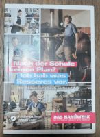 Ausbildung Nach der Schule keinen Plan? Das Handwerk/ Beruf Saarland - Friedrichsthal Vorschau