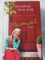 Heimweh - Catherine Ryan Hyde Hessen - Groß-Gerau Vorschau