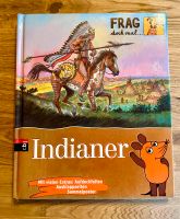 Frag doch mal die Maus - Indianer Buch Baden-Württemberg - Weil am Rhein Vorschau